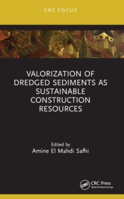 Valorization Of Dredged Sediments As Sustainable Constructio