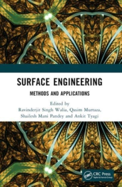 Surface Engineering Methods And Applications