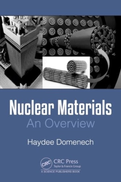 Nuclear Materials An Overview