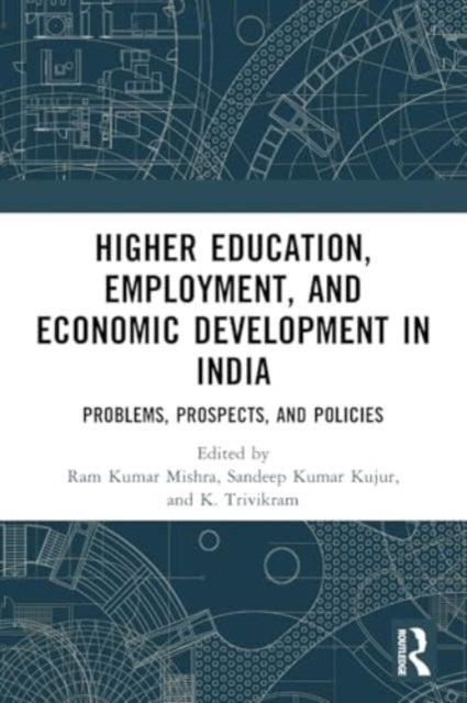 Higher Education, Employment, And Economic Development In In
