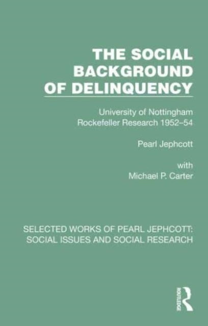 The Social Background Of Delinquency