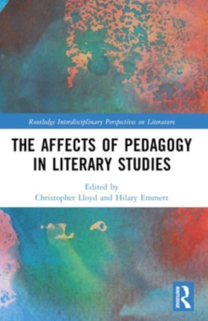 The Affects Of Pedagogy In Literary Studies