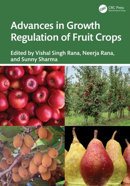 Advances In Growth Regulation of Fruit Crops