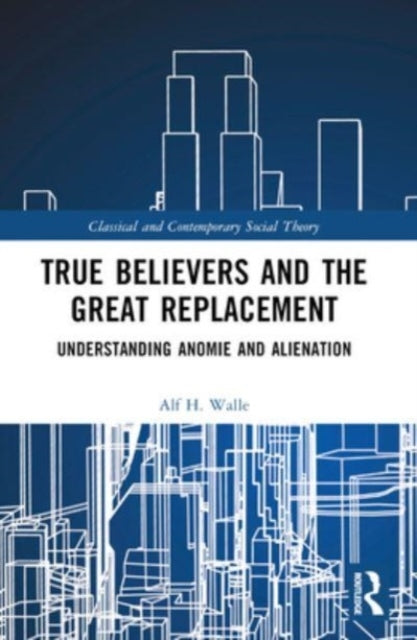 True Believers And The Great Replacement Understanding Anomi