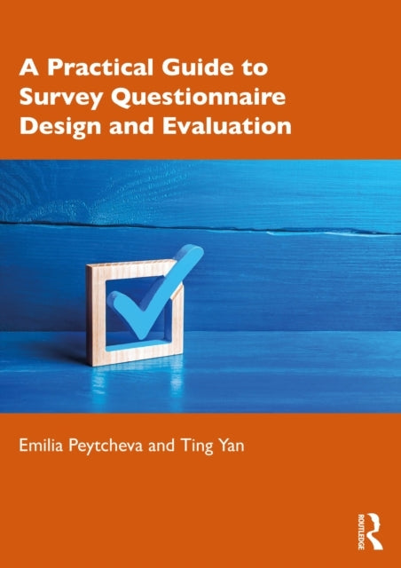 A Practical Guide To Survey Questionnaire Design And Evaluat