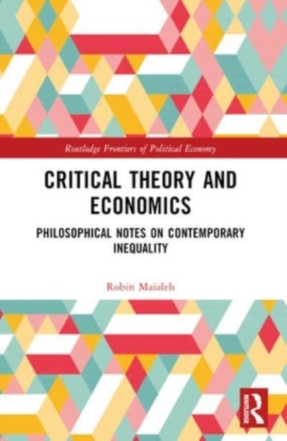 Critical Theory And Economics Philosophical Notes On Contemp
