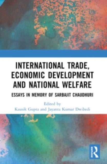 International Trade, Economic Development And National Welfa