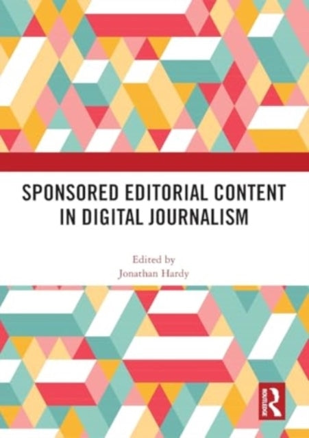 Sponsored Editorial Content In Digital Journalism