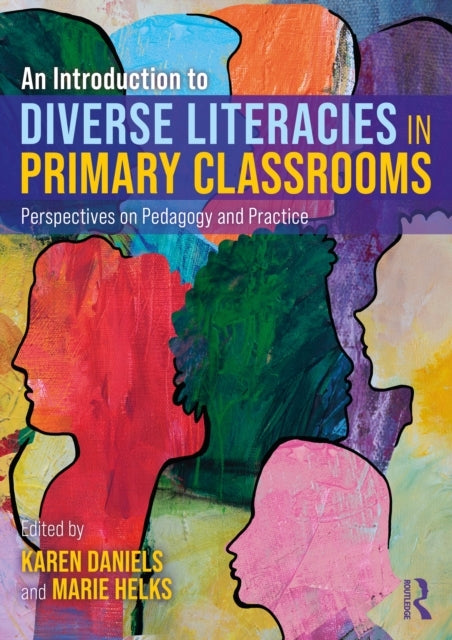 An Introduction To Diverse Literacies In Primary Classrooms