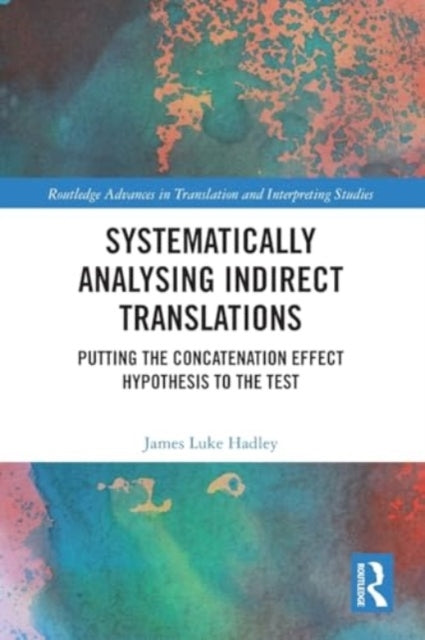Systematically Analysing Indirect Translations Putting The C