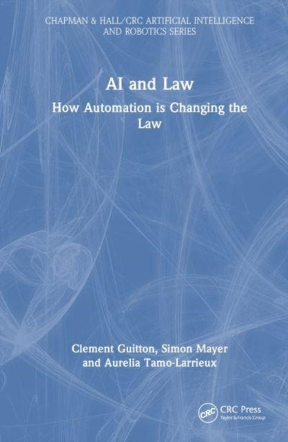 Ai and Law How Automation Is Changing The Law