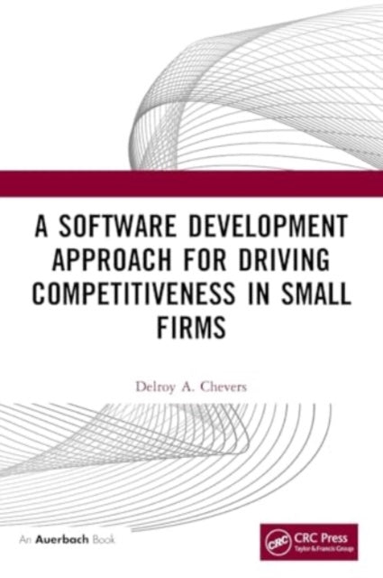 A Software Development Approach For Driving Competitiveness