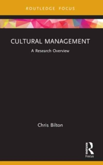 Cultural Management A Research Overview