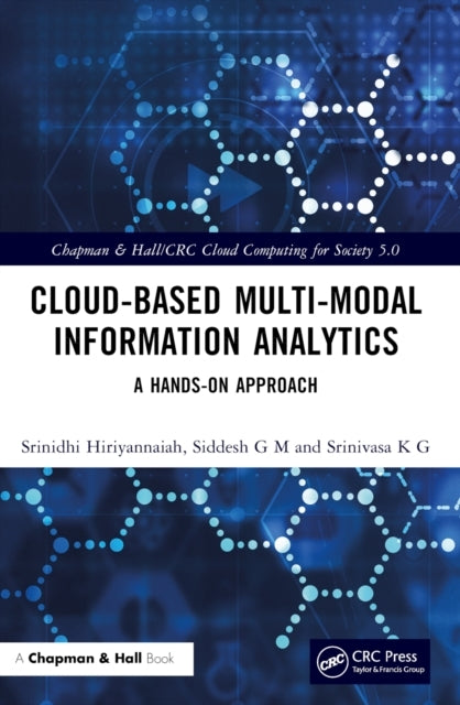 Cloud-Based Multi-Modal Information Analytics A Hands-On App