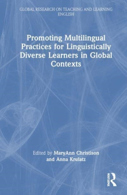 Promoting Multilingual Practices For Linguistically Diverse