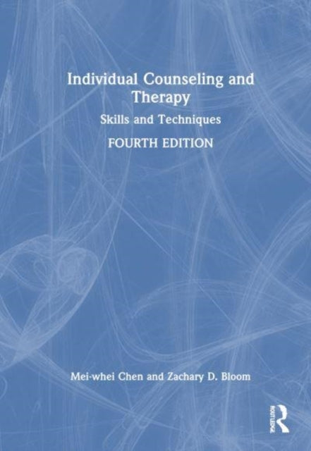 Individual Counseling and Therapy Skills and Techniques