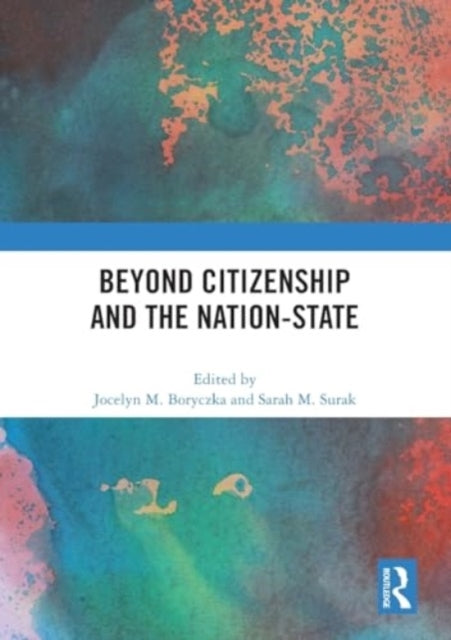 Beyond Citizenship And The Nation-State