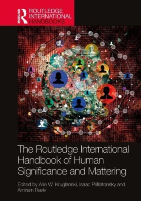 The Routledge International Handbook Of Human Significance A