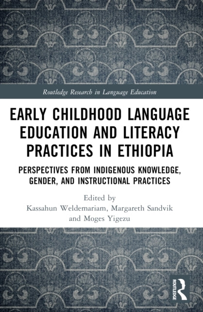 Early Childhood Language Education And Literacy Practices In