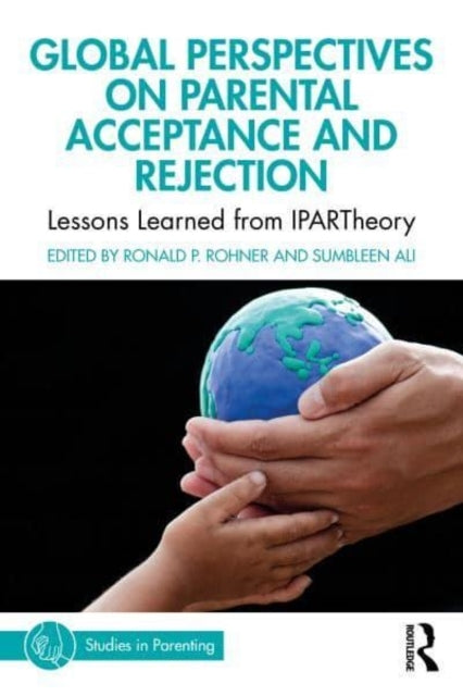 Global Perspectives On Parental Acceptance And Rejection Les