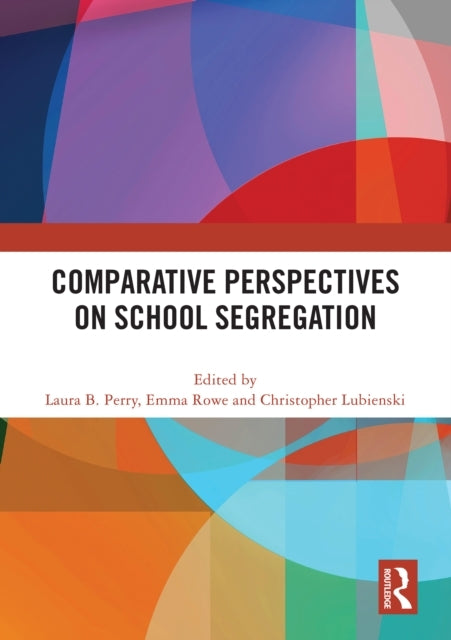 Comparative Perspectives On School Segregation