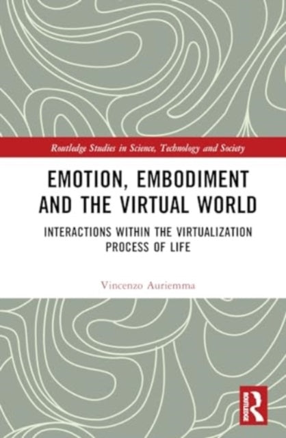 Emotion, Embodiment And The Virtual World Interactions Withi