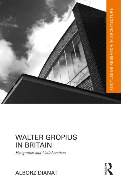 Walter Gropius In Britain Emigration and Collaborations