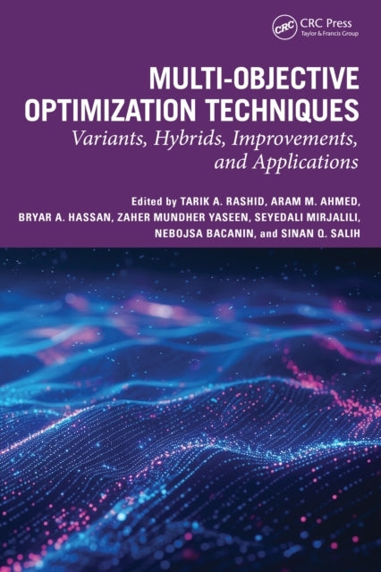 Multi-Objective Optimization Techniques Variants, Hybrids, I