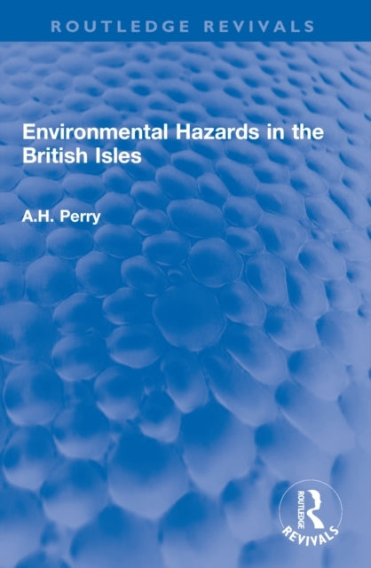 Environmental Hazards In The British Isles