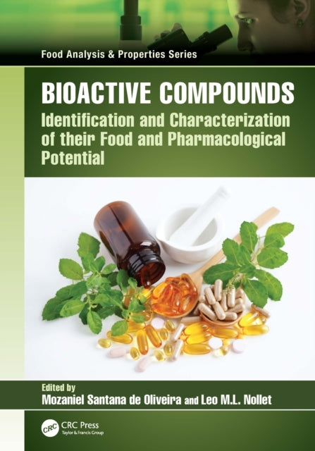 Bioactive Compounds Identification and Characterization of T