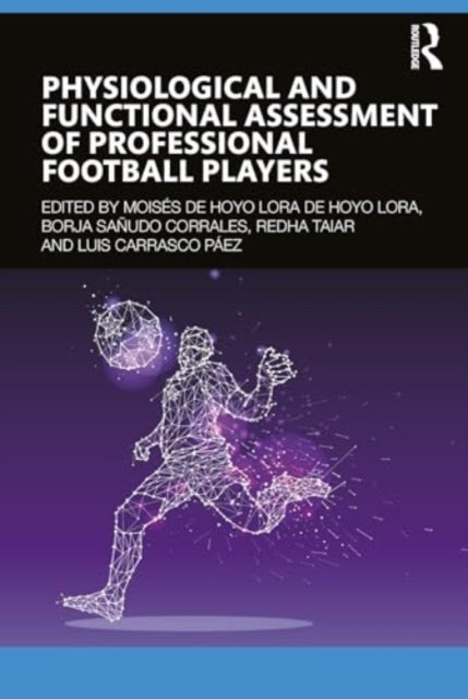 Physiological and Functional Assessment of Professional Foot