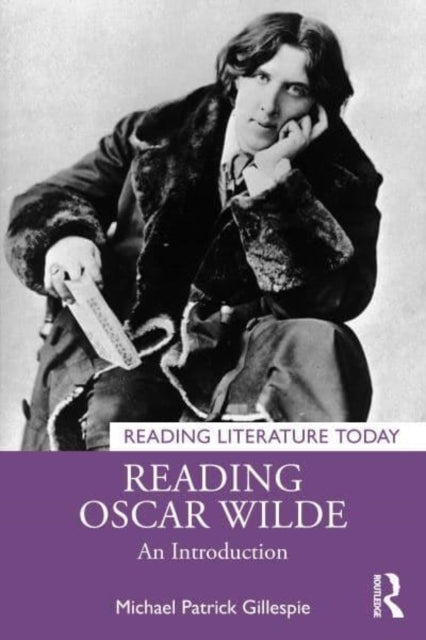 Reading Oscar Wilde An Introduction