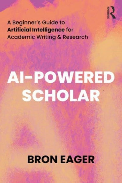 Ai-powered Scholara Beginners Guide to Artificial Intellige