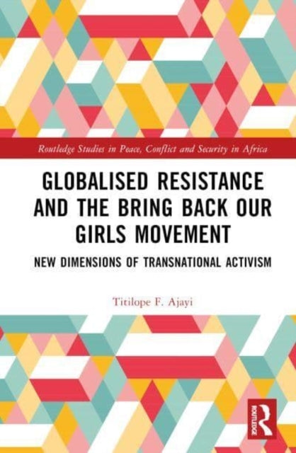 Globalised Resistance And The Bring Back Our Girls Movement