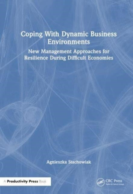Coping With Dynamic Business Environments New Management App