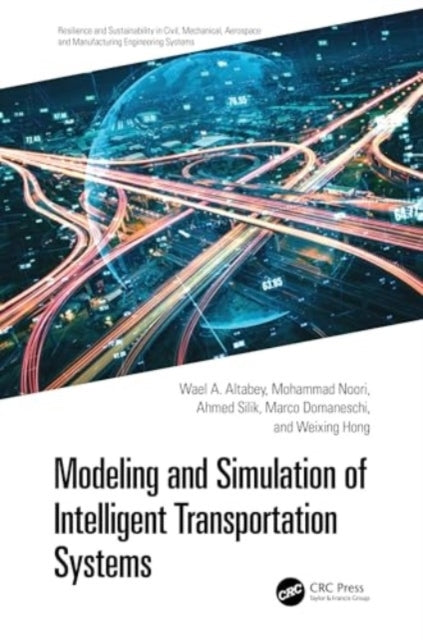 Modeling and Simulation of Intelligent Transportation System
