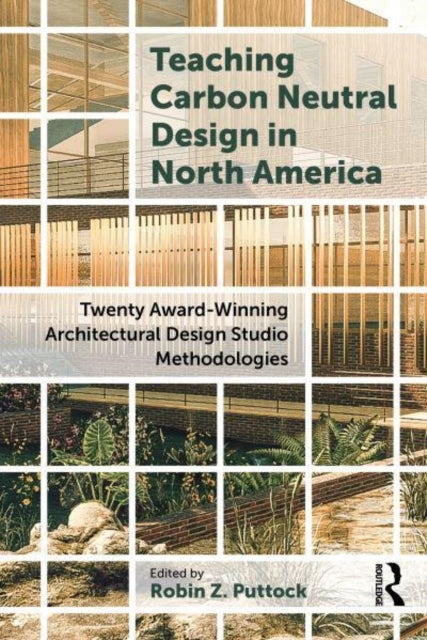 Teaching Carbon Neutral Design In North America Twenty Award