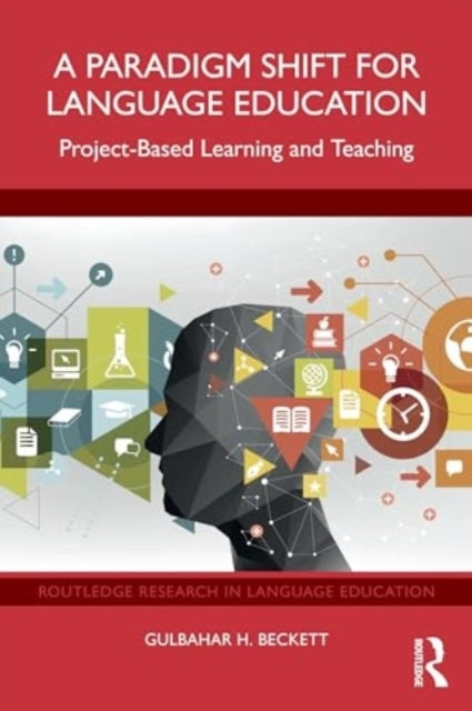 A Paradigm Shift For Language Education Project-Based Learni