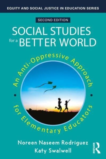 Social Studies For A Better World A Guide For Elementary Edu