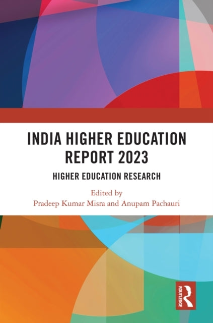 India Higher Education Report 2023 Higher Education Research