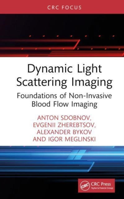 Dynamic Light Scattering Imaging Foundations of Non-Invasive