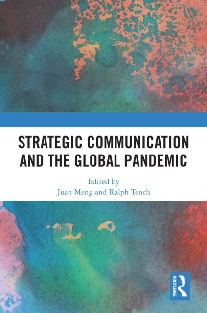 Strategic Communication And The Global Pandemic