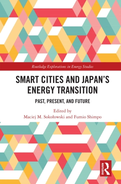 Smart Cities and Japan's Energy Transition Past, Present, An