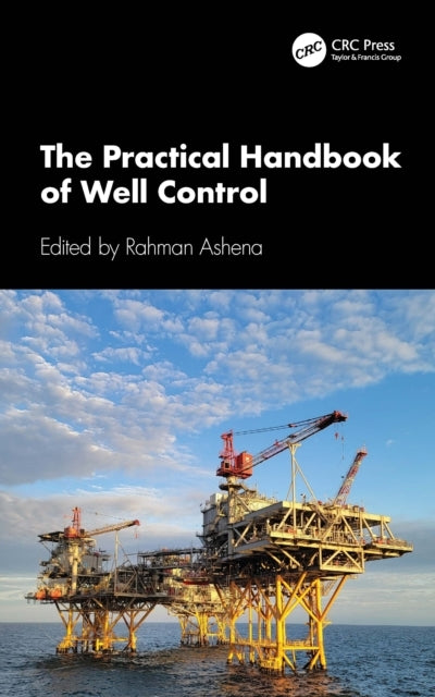 The Practical Handbook Of Well Control