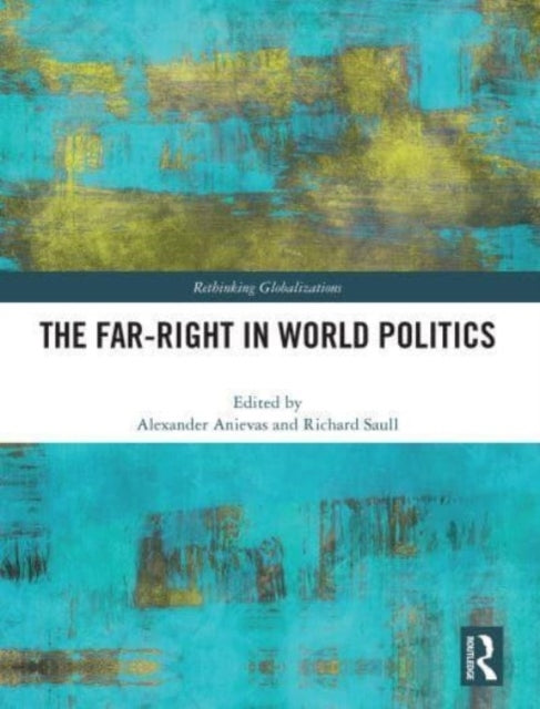 The Far-Right In World Politics