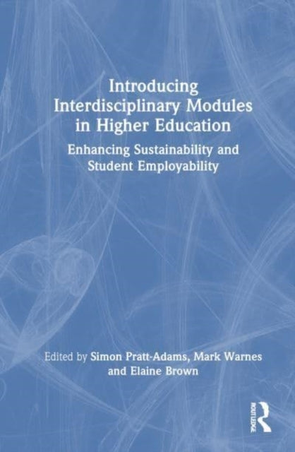 Introducing Interdisciplinary Modules In Higher Education En