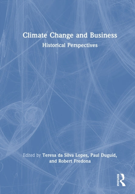 Climate Change and Business Historical Perspectives