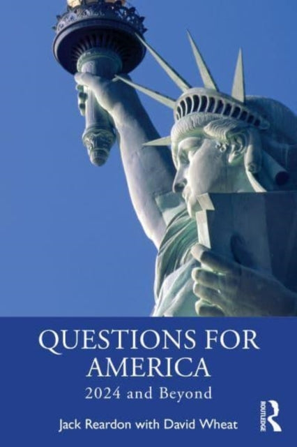 Questions For America 2024 and Beyond