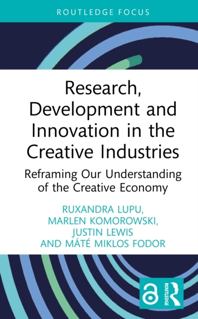 Research, Development And Innovation In The Creative Industr