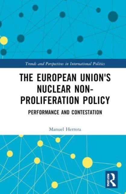 The European Union'S Nuclear Non-Proliferation Policy Perfor